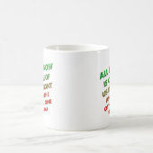 Droite et vous amusez Mug (Centre)