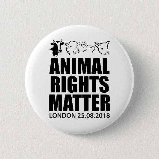Droits des animaux Mars Londres 2018 Badge Pin But (Devant)