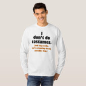 Drôle anti-costume Halloween T-shirt (Devant entier)