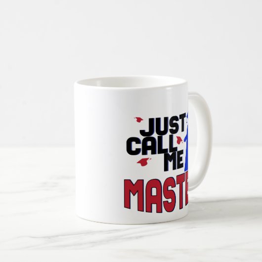 Drôle appelez-juste moi tasse d'obtention du (Devant droit)