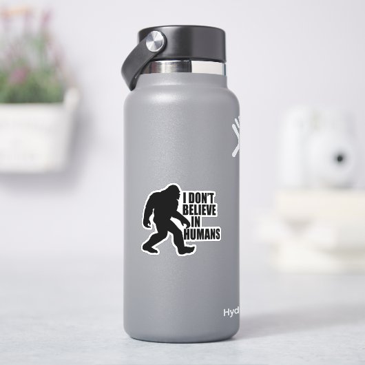 Drôle Bigfoot-Je ne crois pas en Sticker Humains (HydroFlask)