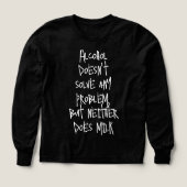 Drôle Boisson humoristique : L'alcool ne résout pa (Motif recto)