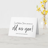 Drôle Bonne Carte d'Anniversaire Vous devenez vrai (Fleur jaune)