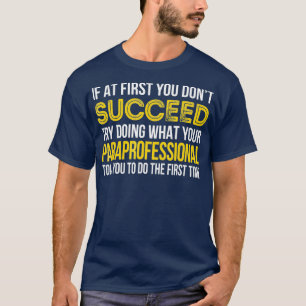 Drôle cadeau de t-shirts paraprofessionnels