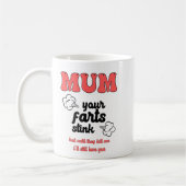 Drôle cadeau Mug de la Fête des Mères pour maman,  (Gauche)