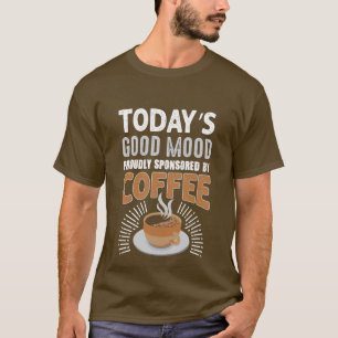 drôle café bonne humeur mot art T-shirt
