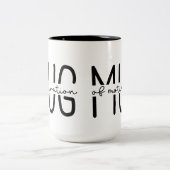 Drôle café Sarcastique Mug à deux tons (Centre)
