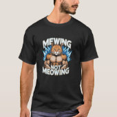Drôle Chat Mème Tshirt Mewing LookMax Meowing Chat (Devant)