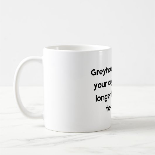 Drôle Citation d'animal de compagnie Mug sur Grayh (Gauche)