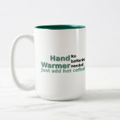 Drôle Citation de la Mug café chauffer la main (Gauche)