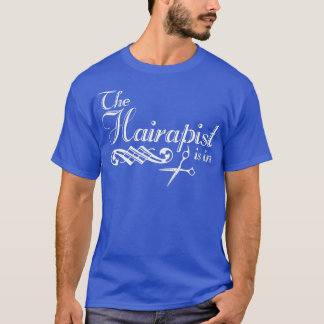 Drôle Coiffeur Tshirt Hair Styliste Hairapist Cl