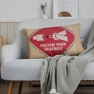 Drôle Coussin Attachez votre ceinture de sécurité,
