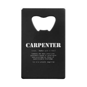 Drôle de don de charpentier - Définition du dict