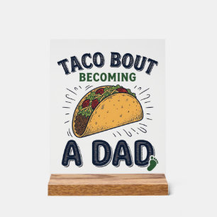 Drôle de Taco à propos de devenir un papa annonce