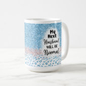 Drôle Divorce Café Mug pour elle, Prochain Mari (Devant droit)