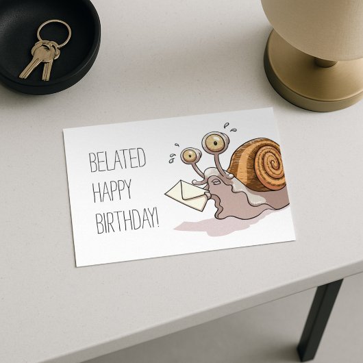 Drôle escargot Belated Bonne carte d'anniversaire 