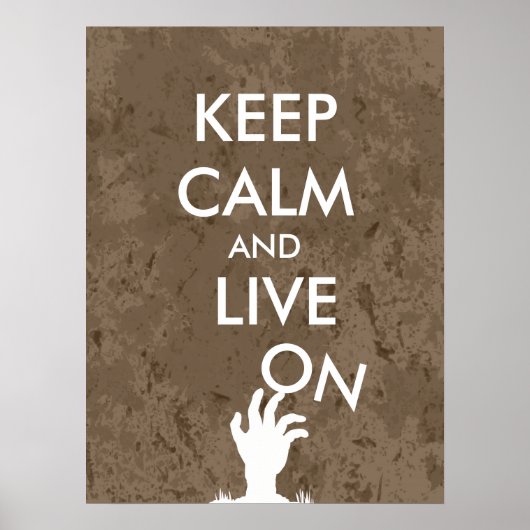 Drôle Garder Calm Poster Zombie Poster Live Sur Ma (Devant)