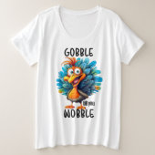Drôle Gobble jusqu'à ce que vous tournez (Design devant)