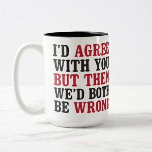 Drôle, Humoristique, Mug De Café Sarcastique