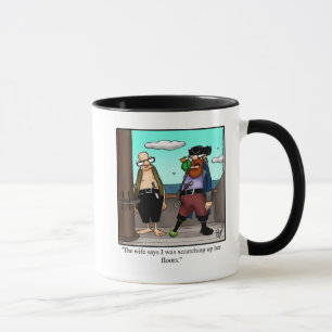 Drôle Humour Pirate cadeau Mug