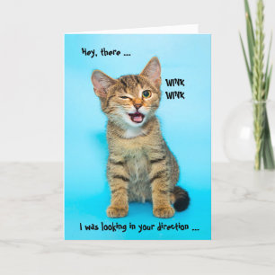 Drôle Humour Wink Chat Carte d'anniversaire