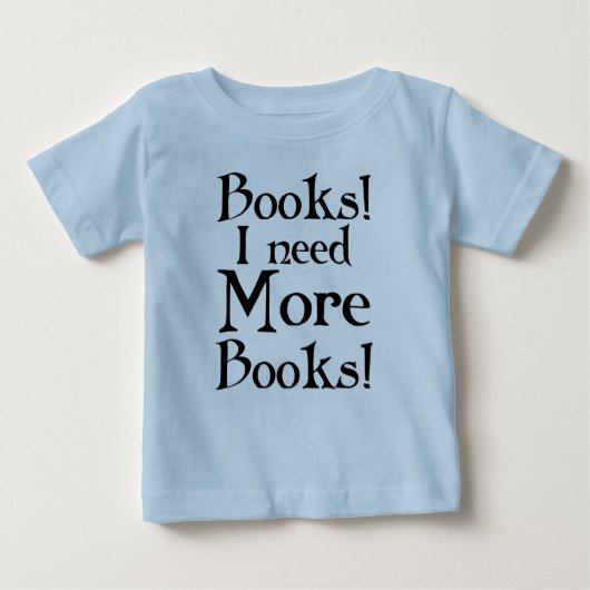 Drôle j'ai besoin de plus de T-shirt de livres (Devant)