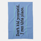 Drôle je dirige cet endroit Blue cuisine serviette (Vertical)