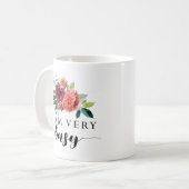 Drôle je suis tasse très occupée (Devant gauche)