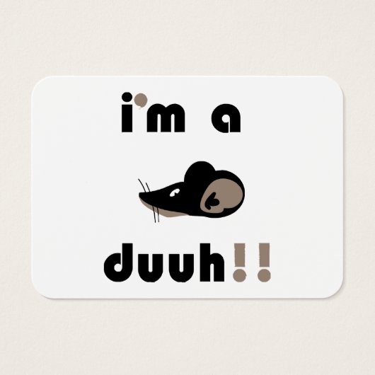 drôle, je suis un mousee duuh ! ! (Devant)