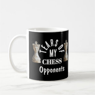 Drôle Larmes de mes joueurs opposés ÉCHECS Mug