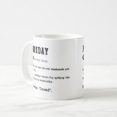 Drôle Lundi Dictionnaire Mug - Les toxicomanes du (Devant gauche)