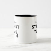 Drôle ma tasse quotidienne de larmes d'étudiants (Centre)