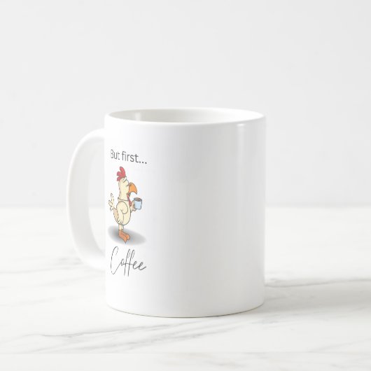 Drôle mais premier café Mug avec poulet (Devant gauche)