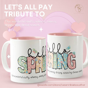 Drôle Mais Vrai Bonjour Printemps Mug en Céramique