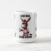 Drôle Mug d'âne - Moins parler Plus de café (Centre)