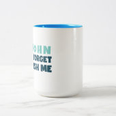 Drôle Mug N'oublie pas de me laver (Centre)