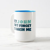 Drôle Mug N'oublie pas de me laver (Devant gauche)