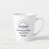 Drôle Mugs | Cadeaux d'Humour | Latte Mug (Droite)