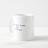 Drôle Mugs De Café Hilarious Dire Mugs Modernes (Devant gauche)