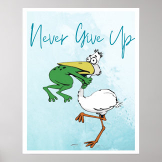 Drôle n'abandonne jamais #Frog Choking Bird Poster