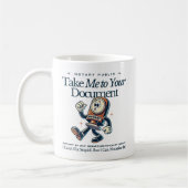Drôle Notaire Public Mug - Emmenez-moi dans votre (Gauche)