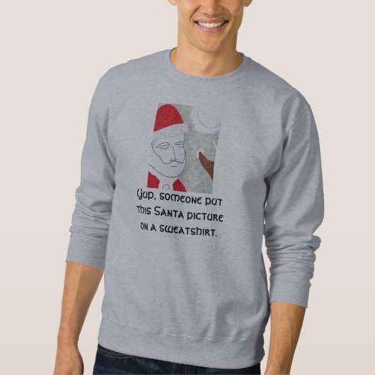 Drôle Père Noël Sweatshirt de Noël (Devant)