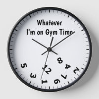Drôle Quoi que je sois sur Gym Horloge horaire