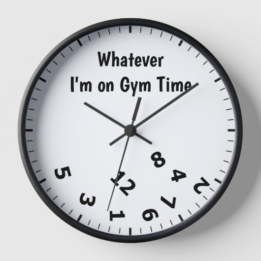 Drôle Quoi que je sois sur Gym Horloge horaire (Recto)