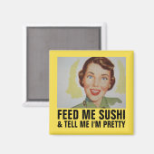 Drôle Retro Magnets de la famille, FEED ME SUSHI (Recto/Verso)