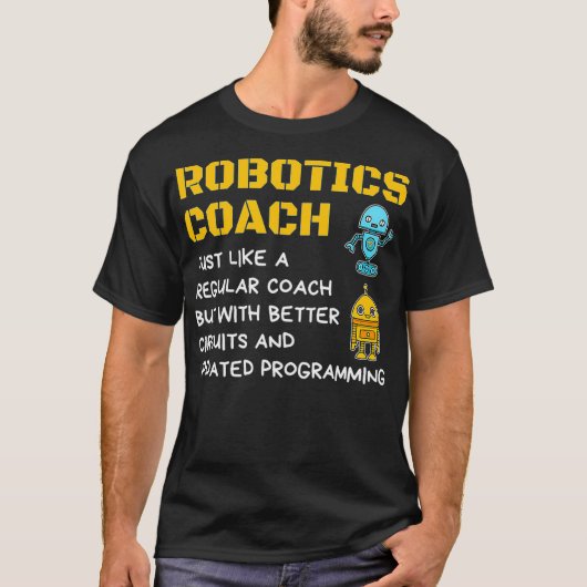 Drôle Robotique Coach T-shirt Définition Robot Com (Devant)
