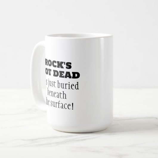 Drôle Rock's Not Dead Citation café Mug (Devant gauche)