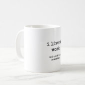 Drôle, sarcastique, travail, tasse à café (Devant gauche)