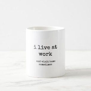 Drôle, sarcastique, travail, tasse à café