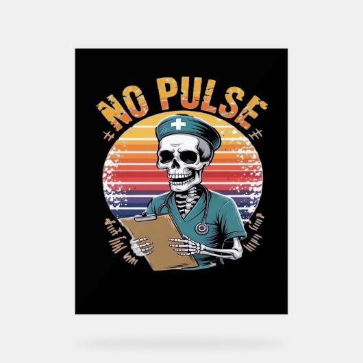 Drôle Skeleton Nurse No Pulse Design - Humour fonc (Recto)